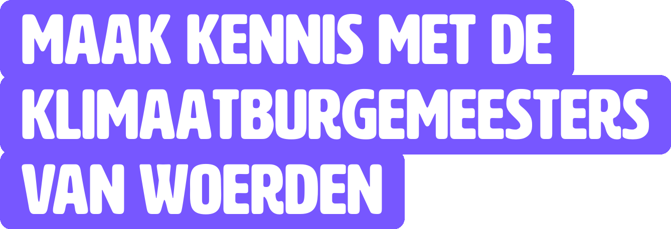 Maak kennis met de Klimaatburgemeesters van Woerden