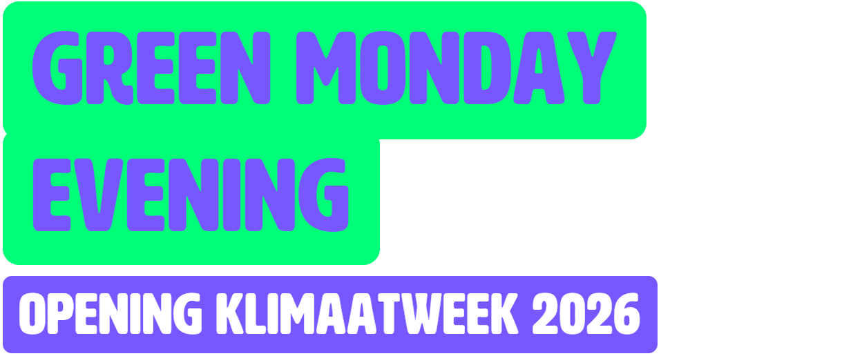 Green Monday Evening: opening Klimaatweek 2026
