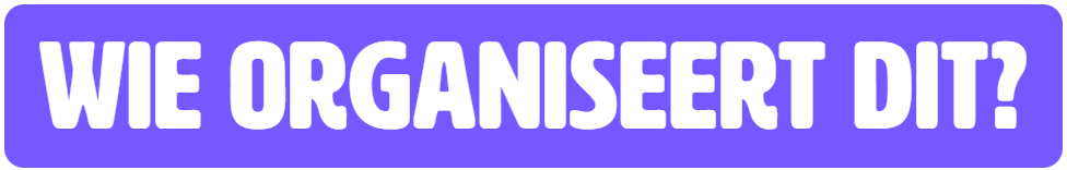 Wie organiseert dit?